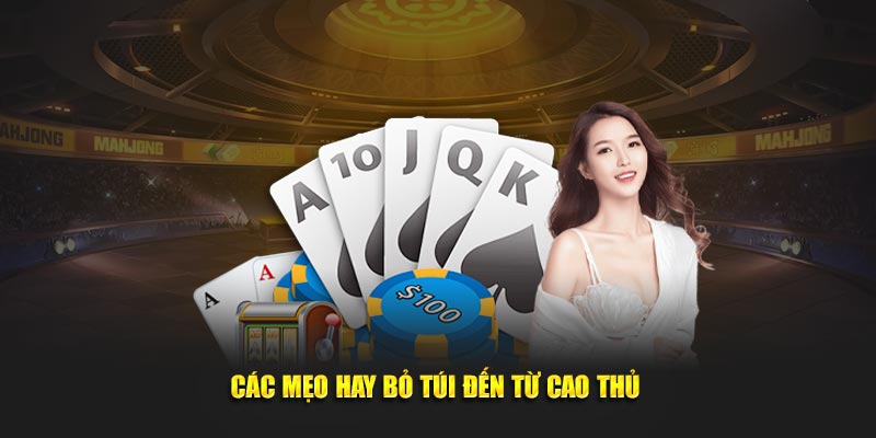 Các mẹo hay bỏ túi đến từ cao thủ